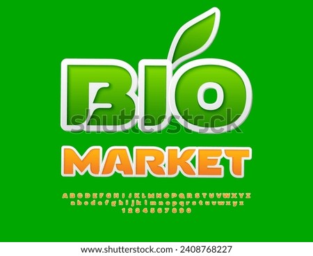 Vector eco signboard Bio Market with decorative Leaf. Modern Stylish Font. Sticker style Alphabet Letters and Numbers.