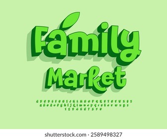 Vector Eco signboard Family Market. Artistic 3D Font. Green Alphabet Letters and Numbers set.