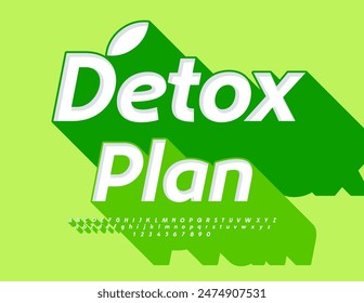 Vector eco template Detox Plan. Bright 3D Font with Big Green Shadow. Creative Alphabet Letters and Numbers set.