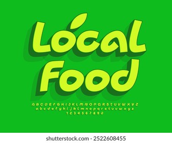 Vector eco template Local Food. Trendy 3D Font. Bright Alphabet Letters and Numbers set.