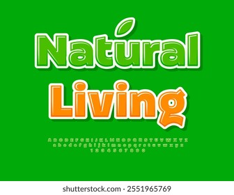 Vector eco template Natural Living. Glossy Green Font. Digital Uppercase Alphabet Letters and Numbers set.