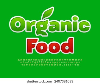 Plantilla de vectores eco Alimentos orgánicos. Tipo de letra de emoticono verde. Se han establecido las letras y números de moda de los alfabetos.