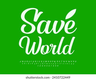 Plantilla de vectores eco Save World.  Tipo de letra cursiva. Letras y números de alfabeto de moda.