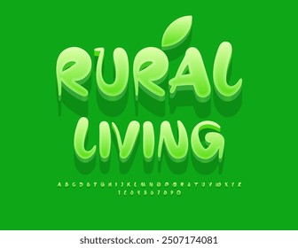 Vector ecologic badge Rural Living. Playful Green Font. Creative 3D Alphabet Letters and Numbers set.