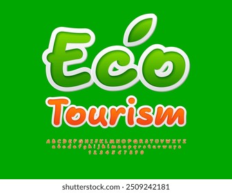 Vektor ökologisches Emblem Öko Tourismus. Lustige orange Schrift. Künstlerisches Alphabet Buchstaben und Zahlen gesetzt.
