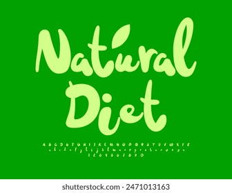 Vector ecologic label Natural Diet. Playful Green Font. Funny handwritten Alphabet Letters and Numbers set.