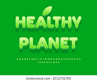Sinal ecológico vetorial Planeta saudável. Fonte 3D verde. Letras e Números Alfabetos Bonitos definidos.
