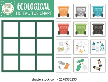 Vector ecological tic tac toe chart with rubbish containers and waste. Eco awareness board game playing field. Zero waste Earth day printable worksheet. Noughts and crosses grid 
