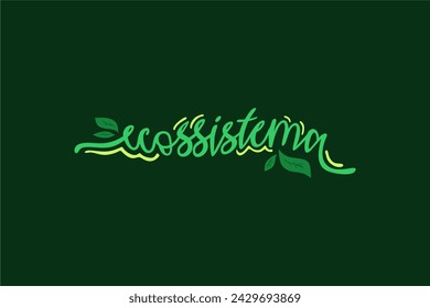 Vector Ecossistema. Ecosystem in brazilian portuguese illustrated hand lettering vector