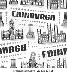 Vector Edinburgh Seamless Pattern, repeating background with illustration of european historical edinburgh city scape on white background, monochrome line art urban poster with black text edinburgh
