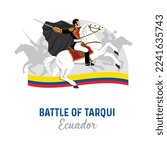 VECTOR. Editable banner for The Battle of Tarqui, also known as the Battle of Portete de Tarqui commanded by Antonio Jose de Sucre. February 27, Ecuador, Army Day, patriotic