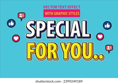 vector editable template text effect special for you for promotional headlines, thank you celebrations, giving gifts and greetings, logotype or banner for social media and business