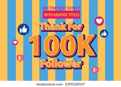 vector editable template text effect special thank you follower or subscriber for promotional headlines for thank you celebrations, giving gifts and greetings logotype or banner for social media and b