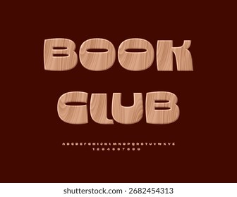 Vector Educational icon Book Club. Modern Stylish Font. Wooden abstract Alphabet Letters and Numbers set