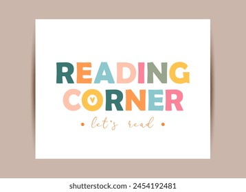 Vector educational poster with lettering Reading corner.