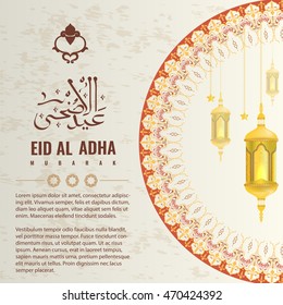 Vector of Eid Adha in arabic calligraphy style with circle Oranament for greeting card design with Grunge style background Translation calligraphy title is Sacrifice Feast