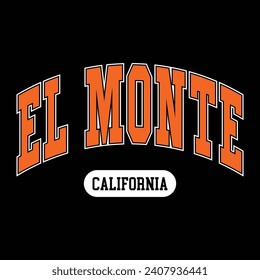 Vector El Monte text typography design for tshirt hoodie baseball cap jacket and other uses vector