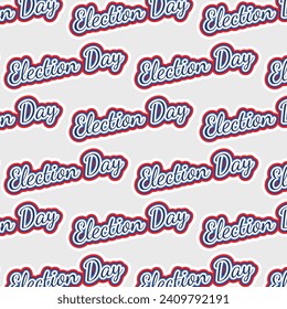 Vector Election Day Sticker Seamless Pattern Background