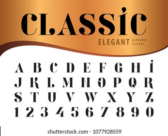 Vector of Elegant Alphabet Letters and numbers, Serif Style fonts, Vintage and retro typography, Condensed Letters set for Contemporary, Classical, Superior, Honor, Antique,