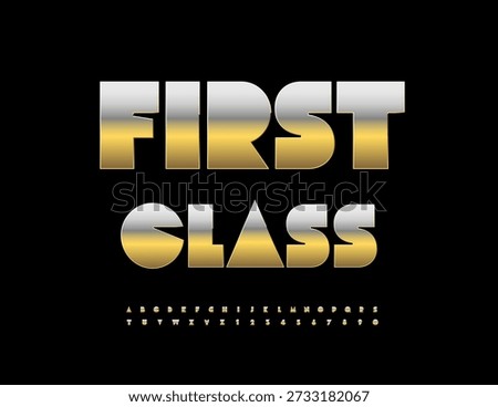 Vector Elegant logo First Class. Big Luxury Gold Font. Shiny Chic Alphabet Letters and Numbers