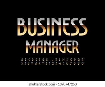 Vector elegant sign Business Manager. Premium metal Font. Gold Alphabet Letters and Numbers set