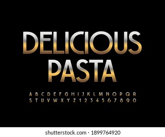 Vector elegant sign Delicious Pasta. Premium metal Font. Gold Alphabet Letters and Numbers set