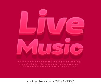 Vector Elegant Sign Live Music. Artistic 3D Font. Modern Alphabet Letter and Numbers