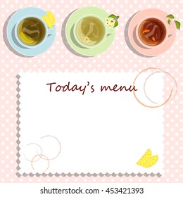 Vector element for design. Shabby style menu for cafe, tea home or restaurant, three cups of black, white, green tea with tablecloth, tender colors. Lay Flat style, space for Your text included