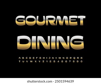 Vector elite advertising Gourmet Dining. Stylish Gold Font. Modern Alphabet Letters and Numbers set.