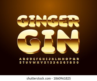 Vector Elite Badge Ginger Gin. Glossy Golden Font. Luxury Alphabet Letters And Numbers Set