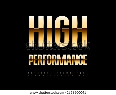 Vector Elite emblem High Performance.Elegant Gold Font. Premium Alphabet Letters and Numbers set
