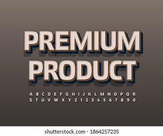 Producto Premium de emblema de la elite vectorial. Tipo de letra anticuado. Conjunto de letras y números de alfabeto de estilo vintage