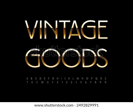 Vector elite logo Vintage Goods.. Slim Gold Font. Luxury Alphabet Letters and Numbers set.