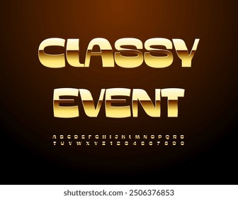 Vector elite poster Classy Event with Bold Alphabet Letters and Numbers set, Gold luxury Font