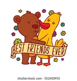 Vector emblem with banner, colorful flowers and with cartoon image of cute animals: a brown bear and a yellow duck standing and hugging on a white background. Inscription "Best friends ever".