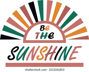 Vector emblem Be sunshine. Print poster, banner, sticker, poster. Vector color drawing and vector text.