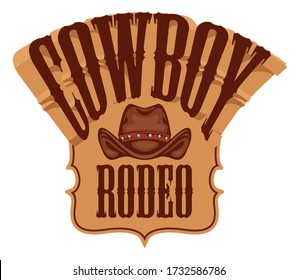 Vector emblem for a Cowboy Rodeo show in retro style. Decorative illustration with cowboy hat and lettering. Suitable for banner, label, logo, icon, badge, flyer, invitation, tattoo, t-shirt design