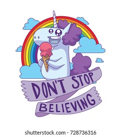 Vector emblem with a rainbow, clouds and banner "Don't stop believing" and with cartoon image of a cute white happy unicorn with a purple mane and tail on a white background. Legend, fairy tale.