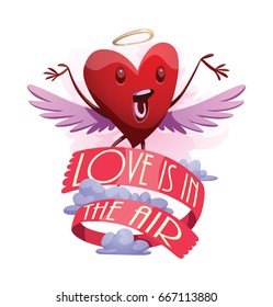 Vector emblem with red banner "Love is in the air" and with cartoon image of a funny red heart with lilac wings and a golden halo, flying and laughing on a white background. St. Valentine's Day.