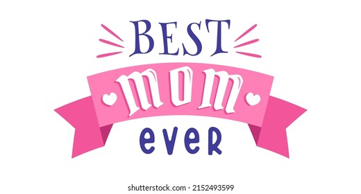 Emblema vectorial con el texto de la mejor mamá con cinta rosada. Afiche vectorial del día de la madre. Feliz Día de las Madres.