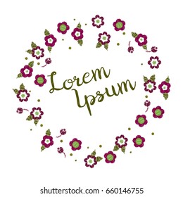 Vector embroidery flowers arranged in wreath with lettering inside. Trendy vintage handmade style. Wedding, holiday, business card, greeting card, poster, background, banner, t-shirt and cloth design.