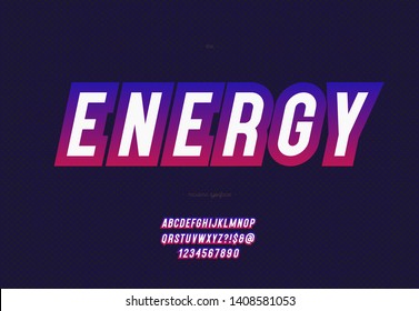 Vector energy font bold style trendy typography for decoration, logo, poster, t shirt, card, sale banner, printing on fabric, industrial. Cool typeface. Modern alphabet. 10 eps