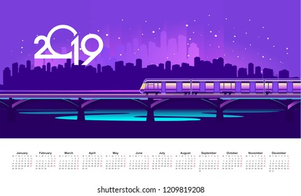 vector english calendar template 2019, a neon night train rushes along a railway bridge over a river against a silhouette of a big city
