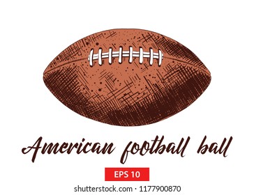 Vector engraved style illustration for posters, decoration and print. Hand drawn sketch of american football ball in colorful isolated on white background. Detailed vintage etching style drawing.
