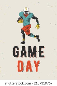 Vector engraved style illustration for posters or t-shirt prints. Hand drawn sketch of american football player with modern typography, Game day. Detailed vintage etching style drawing.