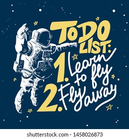 Vector engraved style illustration with typography for posters, decoration and print. Hand drawn sketch of moon planet with modern lettering on blue background. To do list: learn to fly, fly away.