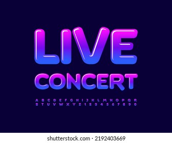 Vector Entertainment Flyer Live Concert. Gradient Color Font. Cool Alphabet Letters And Numbers Set