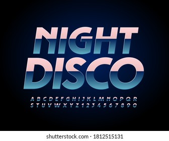 Vector Entertainment Flyer Night Disco. Schriftart mit metallischem Farbverlauf. Glossy Alphabet Letters and Numbers