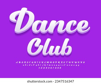 Vector entertainment logo Dance Club with cursive Font. White artistic Alphabet Letters and Numbers set
