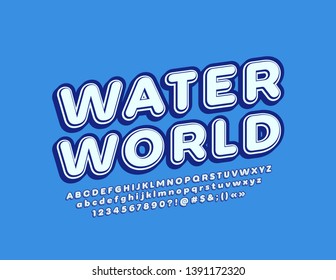 Vector environmentally friendly poster Water World with vintage Font. 3D blue Alphabet Letters, Numbers and Symbols